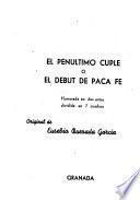 El penúltimo cuple; o, El debut de Paca Fe