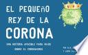 El pequeño rey de la corona