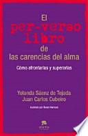 El Per-verso libro de las carencias del alma