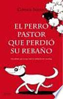 El perro pastor que perdió su rebaño