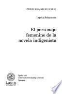 El personaje femenino de la novela indigenista