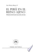 El Perú en el reino ajeno