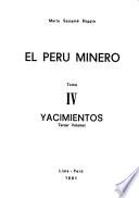 El Peru̲ minero: Yacimientos. 3 pts