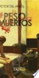 El peso de los muertos