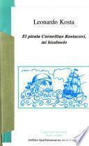 El pirata Cornellius Kostacoví, mi bisabuelo
