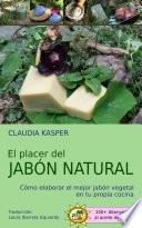 El placer del jabón natural