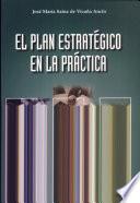 El plan estratégico en la práctica