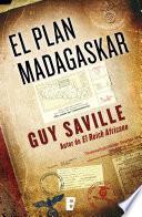 El plan Madagaskar