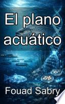 El plano acuático