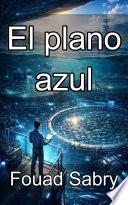 El plano azul