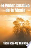 El Poder Curativo de la Mente