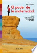 El poder de la maternidad
