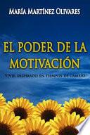 EL PODER DE LA MOTIVACION