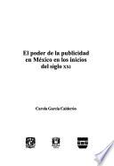 El poder de la publicidad en México en los inicios del siglo XXI