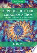 El poder de pedir milagros a Dios