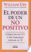 El Poder De Un No Positivo/ the Power of a Positive No