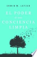 El poder de una conciencia limpia