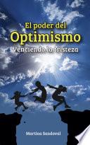 El poder del optimismo: Venciendo la tristeza