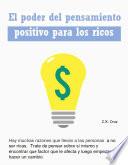 El poder del pensamiento positivo para los ricos
