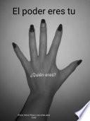 El poder eres tú.