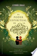 El Poder Espiritual de la Empatia