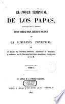 El poder temporal de los Papas, justificado por la Historia