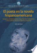 El poeta en la novela hispanoamericana