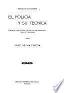 El policia y su tecnica