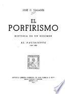 El porfirismo: El nacimiento (1876-1884)