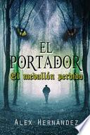 El Portador