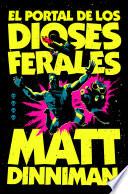 El portal de los dioses ferales (Carl el Mazmorrero 4)