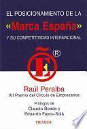 El posicionamiento de la Marca España y su competitividad internacional