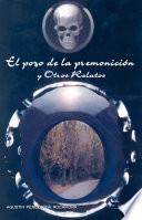 El pozo de la premonición y otros relatos