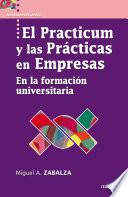 El practicum y las prácticas en empresas