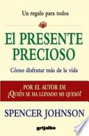 El Presente Precioso