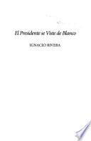 El presidente se viste de blanco