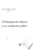 El principado de Andorra y su constitución política