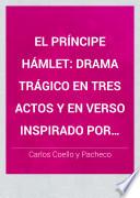El príncipe Hamlet