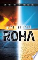 El principio de Roha