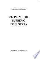 El principio supremo de justicia