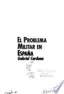 El problema militar en España