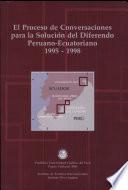 El proceso de conversaciones para la solución del diferendo peruano-ecuatoriano