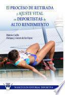 El proceso de retirada y ajuste vital en deportistas de alto rendimiento