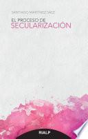 El proceso de secularización