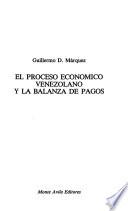 El proceso económico venezolano y la balanza de pagos