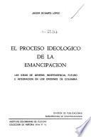 El proceso ideológico de la Emancipación