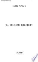 El proceso Mussolini