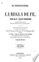 El Protestantismo y la regla de fe, 2
