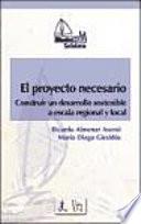 El proyecto necesario