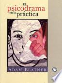 El Psicodrama En La Practica